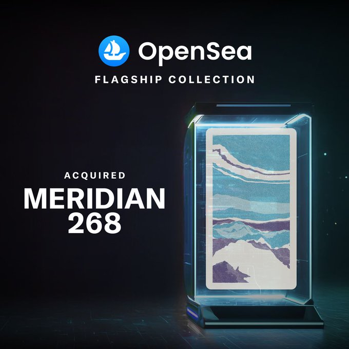A glowing display case showcases a generative artwork of layered, wave-like landscapes in blues and purples, accompanied by the OpenSea logo and text reading "Flagship Collection — Acquired: Meridian 268," marking the artwork's acquisition into OpenSea's flagship collection.