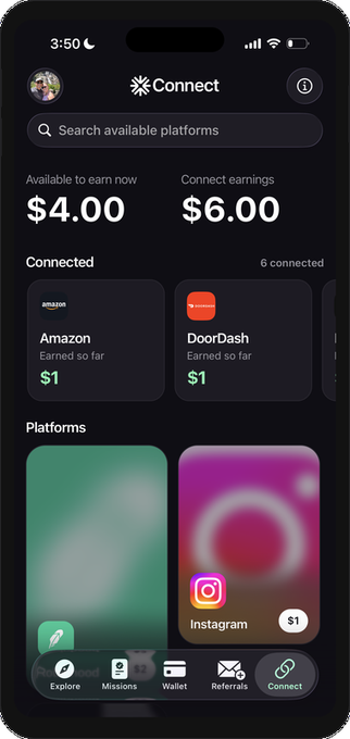 A mobile app screen titled 'Connect' showing 'Available to earn now $4.00' and 'Connect earnings $6.00', with connected platforms Amazon and DoorDash, and navigation tabs for Explore, Missions, Wallet, Referrals, and Connect.