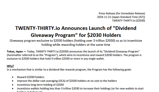 A press release from TWENTY-THIRTY.io dated 2024-11-21 announces the launch of a 'Dividend Giveaway Program' for $2030 holders holding over 3 trillion $2030.
