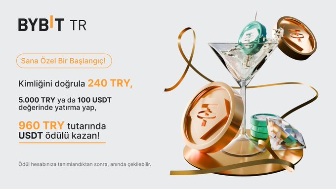 A Bybit TR promotional banner in Turkish offering rewards for new users, with text translating to "Sana Özel Bir Başlangıç!" (A Special Start for You!) and mentions of 240 TRY and USDT prizes.