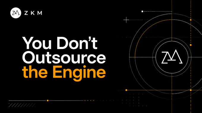 The image features the ZKM logo alongside the bold tagline "You Don't Outsource the Engine," reinforcing the post's argument that a zkRollup's credibility depends on owning its proving engine rather than delegating it. The striking black, white, and orange design underscores ZKM's message that the zkVM—not the chain—is the true foundation of verifiable computation.