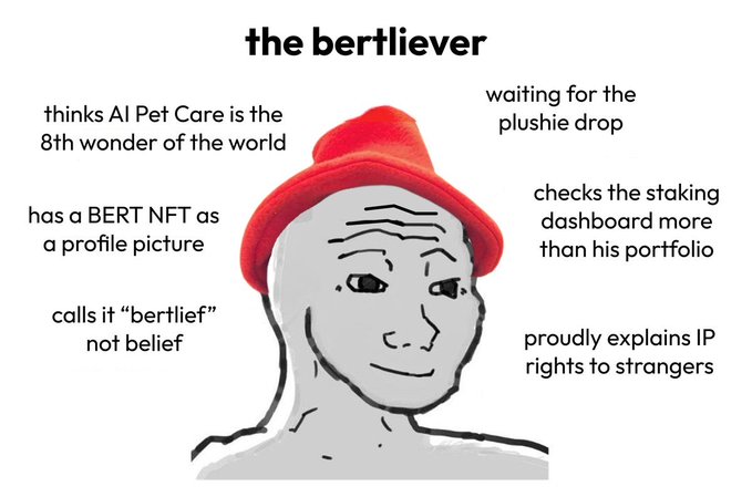 Wojak-style meme depicting 'the bertliever' — a crypto community stereotype referencing BERT, featuring traits like owning a BERT NFT, calling it 'bertlief' not belief, and proudly explaining IP rights to strangers.