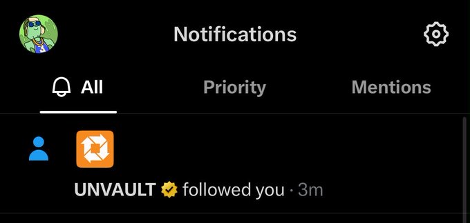 A dark-mode notifications interface showing tabs for All, Priority, and Mentions, with a message 'UNVAULT ✓ followed you · 3m' displayed below.