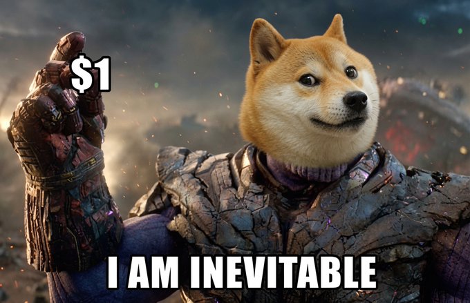 A meme featuring a Doge face edited onto Thanos's body snapping his fingers, with text reading '$1' and 'I AM INEVITABLE'.