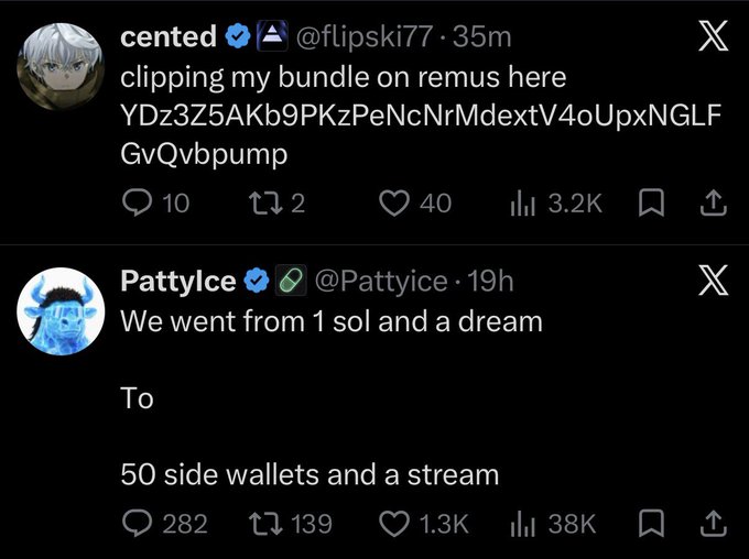 Two tweets from X (Twitter): one from @flipski77 about clipping a bundle on remus with a long alphanumeric string, and another from @Pattyice that reads 'We went from 1 sol and a dream. To 50 side wallets and a stream.'