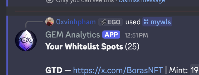 A Discord screenshot shows user 'Oxvinhpham' using 'EGO' to access 'mywls' in the GEM Analytics APP, displaying 'Your Whitelist Spots (25)' with a GTD link to BorasNFT at 12:51 PM.