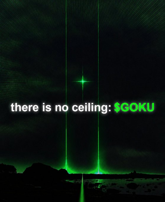 A green-tinted night sky over a landscape with two vertical light beams features the text 'there is no ceiling: $GOKU'.