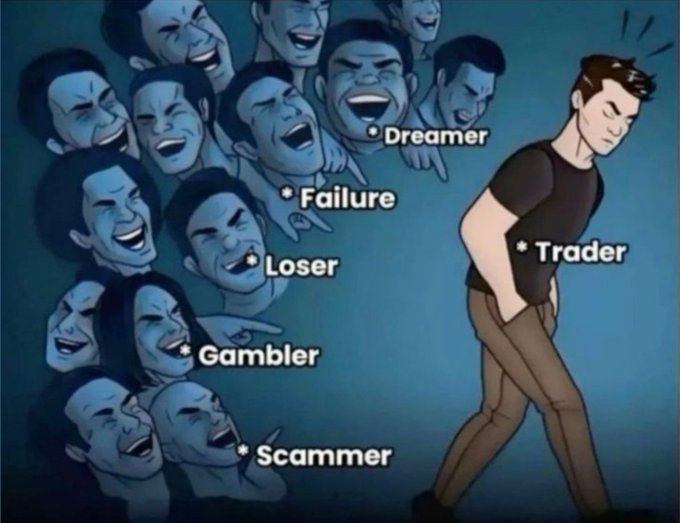 A solitary "Trader" walks away from a mocking crowd labeled as "Dreamer," "Failure," "Loser," "Gambler," and "Scammer," who jeer at him with pointed fingers. The image powerfully illustrates the post's message about ignoring doubters and critics in order to trust in your own path and convictions.