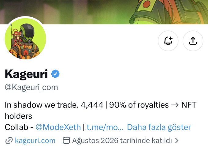 A Twitter/X profile for 'Kageuri' (@Kageuri.com) with a verified blue checkmark, showing an astronaut avatar and bio reading 'In shadow we trade. 4,444 | 90% of royalties → NFT holders' with a collab mention of @ModeXeth, in Turkish interface.
