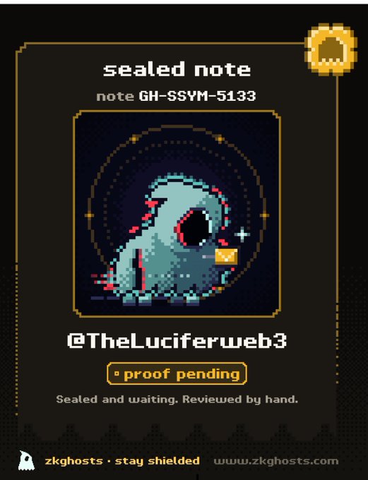 A pixel-art digital collectible card titled 'sealed note' displays a ghost character, labeled with '@TheLuciferweb3', note 'GH-SSYM-5133', 'proof pending', and 'zkghosts' branding.