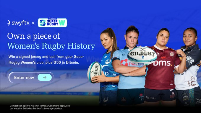 A Swyftx x Super Rugby Women's promotion offering a chance to 'Own a piece of Women's Rugby History' with a signed jersey, ball, and $50 in Bitcoin as prizes.