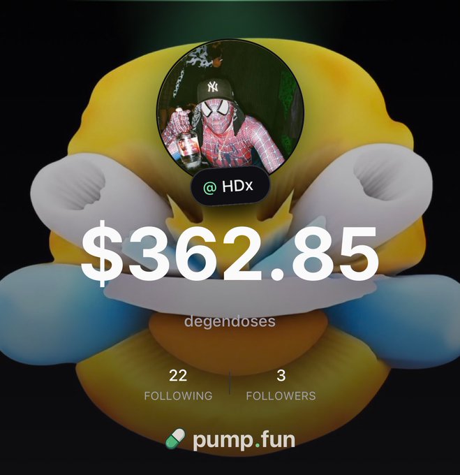 The image shows a Pump.fun profile card for "@HDx" (degendoses) displaying a balance of $362.85, 22 following, and 3 followers, with a cartoonish yellow background. The profile relates to the post's update about progressing through the "0 to 100 sol" challenge with over 4 Solana memecoin tokens created on the Pump.fun platform.