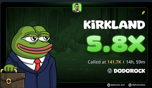 A Pepe the Frog meme dressed in a business suit holding a briefcase appears on a dark green panel, with text reading 'KIRKLAND 5.8X', 'Called at 141.7K | 14h, 59m', and 'DODOROCK', along with social handles '@phanes_bot'.