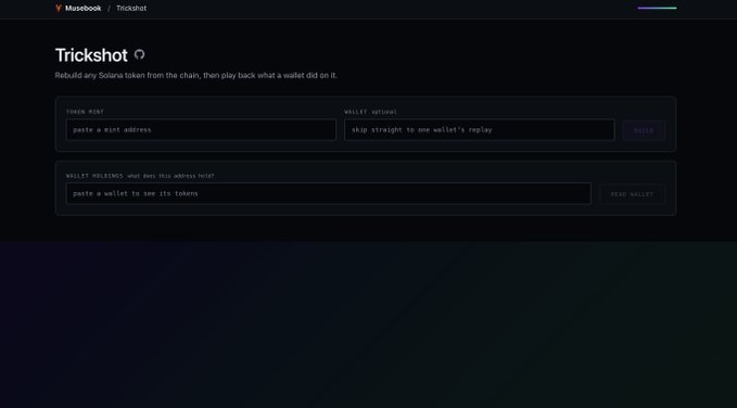 Screenshot of Museebook's 'Trickshot' interface with input fields for 'TOKEN MINT' and 'WALLET UPLOAD' (paste a mint address / skip straight to one wallet's replay) and 'WALLET HOLDINGS', allowing users to replay any Solana token from the chain.