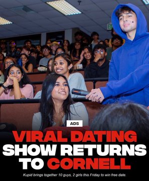 A woman walks through a Cornell lecture hall offering "kupid" speed dating in front of a crowd, with text reading "VIRAL DATING SHOW RETURNS TO CORNELL" and "Kupid brings together 10 guys, 2 girls this Friday to win free date." The image and post caption both playfully highlight the viral, Gen-Z-coded "trade" of dating clout on campus.