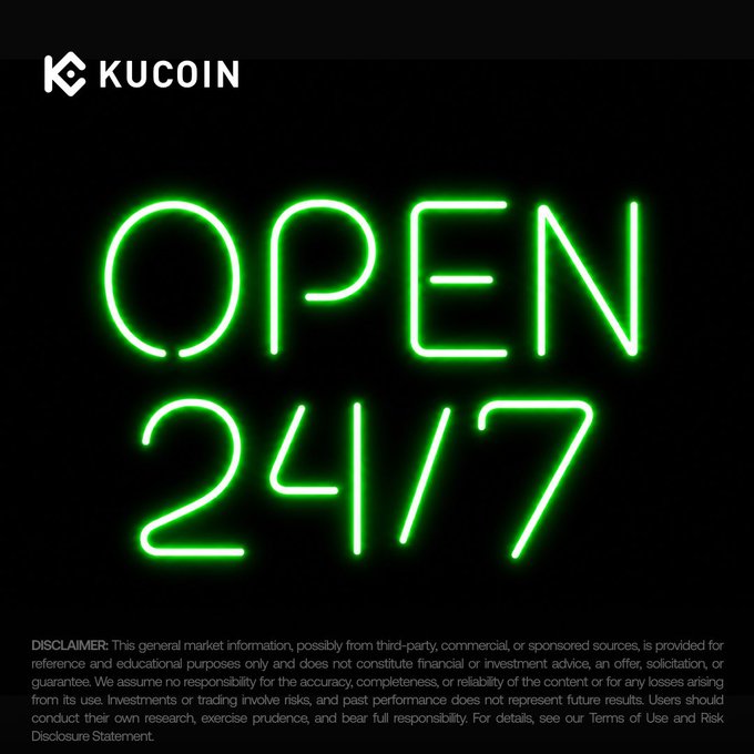 A neon green "OPEN 24/7" sign displayed against a black background, branded with the KuCoin logo in the upper left, and a disclaimer at the bottom noting the image is for educational purposes only.

The image relates to the "#JustSaying" hashtag by visually highlighting KuCoin's round-the-clock availability—a notable feature in the crypto space where markets never close—emphasizing the always-on nature of cryptocurrency trading.