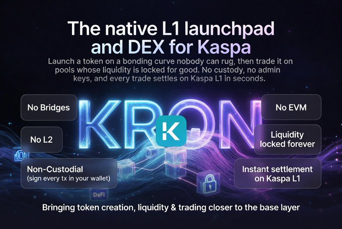 A promotional graphic for KRON, described as "The native L1 launchpad and DEX for Kaspa," with glowing neon lettering and feature callouts including "No Bridges," "No EVM," "No L2," "Non-Custodial," "Liquidity locked forever," and "Instant settlement on Kaspa L1."