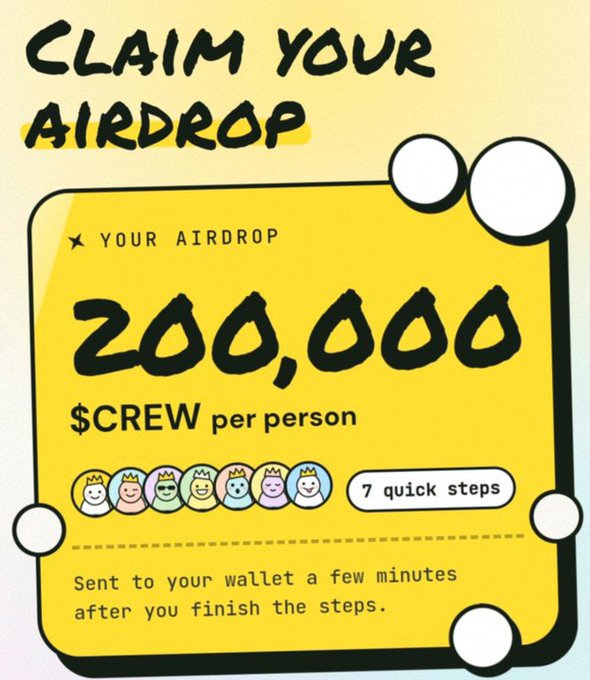A yellow graphic advertises "CLAIM YOUR AIRDROP" for 200,000 $CREW per person, sent to your wallet after completing "7 quick steps".