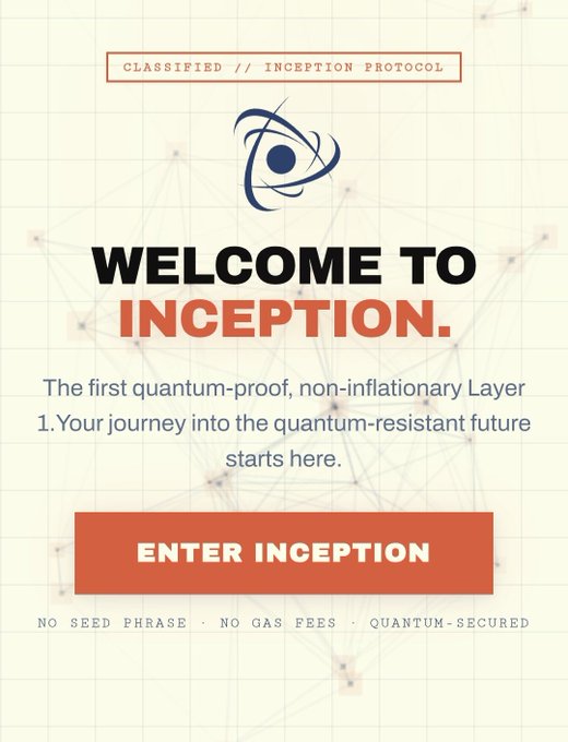 A welcome screen for "Inception," branded as "Classified // Inception Protocol," describing it as "The first quantum-proof, non-inflationary Layer 1" with an "ENTER INCEPTION" button and features listed as "NO SEED PHRASE · NO GAS FEES · QUANTUM-SECURED." The image ties to the post by showcasing the Inception protocol being promoted by Dac chain, likely as part of the platform's airdrop preparation and user journey tracking.