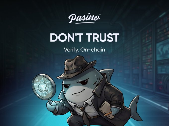 A detective shark in a trench coat examines a crystal through a magnifying glass against a backdrop of server racks, accompanied by the text "Pasino — DON'T TRUST: Verify. On-chain," visually reinforcing the post's message of cryptographic verification and transparent on-chain gaming.