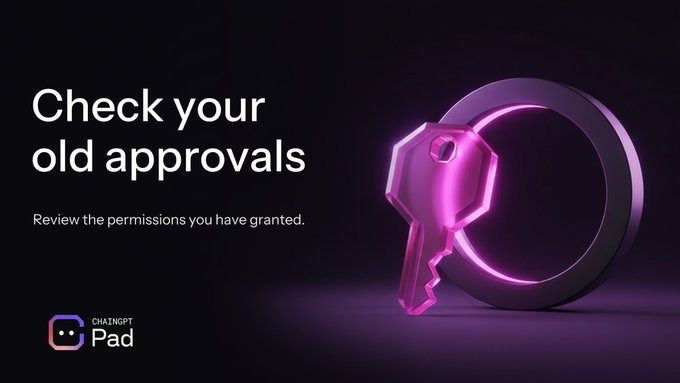 A dark purple graphic featuring a glowing pink key and circular ring beside the headline "Check your old approvals" and subtitle "Review the permissions you have granted," branded with the Chaingpt Pad logo. The image visually reinforces the post's warning about lingering ERC-20 token allowances, using the key symbolism to represent the access permissions that may still be active from past token sales.
