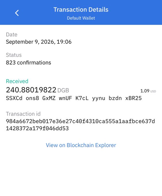 A mobile wallet screenshot displays a 'Transaction Details' page for 'Default Wallet' showing a received amount of 240.88019822 DGB ($1.09 USD) dated September 9, 2026, with a transaction ID and a link to 'View on Blockchain Explorer'.