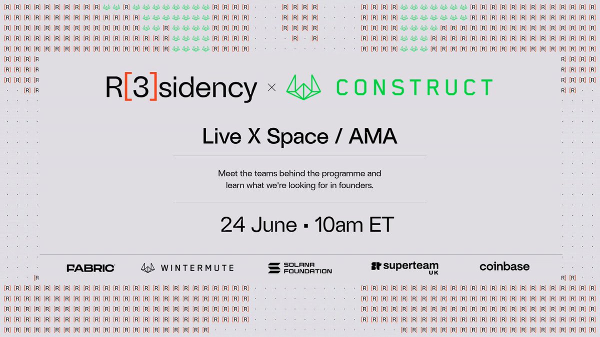 The image features a poster for an event called "Live X Space / AMA" that is being held by R3sidency and Construct. The poster includes information about the event such as the date, time, and location. It also mentions several companies participating in the event, including Fabergy Gaevoy, Solana, Coinbase, and SuperteamUK.