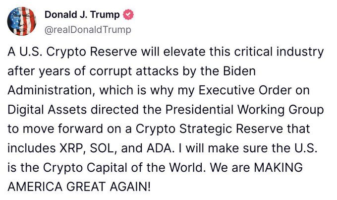 A tweet from Donald J. Trump (@realDonaldTrump) stating that a U.S. Crypto Reserve will elevate the crypto industry and that his Executive Order directed a Crypto Strategic Reserve that includes XRP, SOL, and ADA, aiming to make the U.S. the Crypto Capital of the World.
