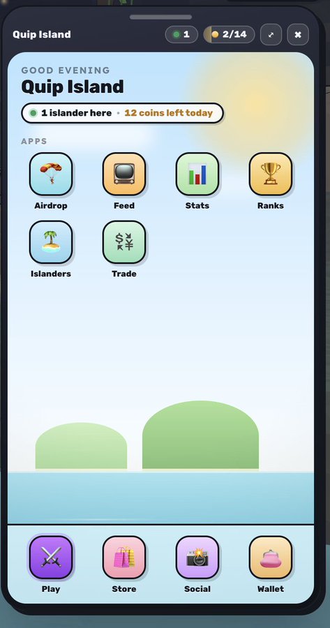 A screenshot of the "Quip Island" app interface showing "GOOD EVENING Quip Island" greeting, "1 islander here · 12 coins left today", and app icons including Airdrop, Feed, Stats, Ranks, Islanders, and Trade.