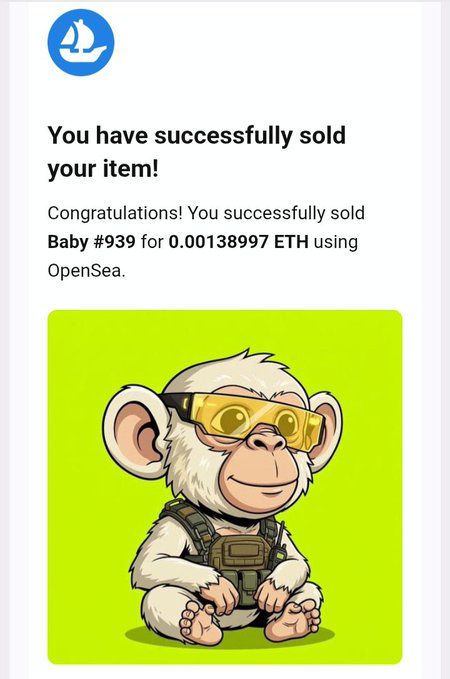 A mobile screenshot of an OpenSea confirmation stating 'You have successfully sold your item! Baby #939 for 0.00138997 ETH', accompanied by an image of a cartoon monkey wearing gold sunglasses.