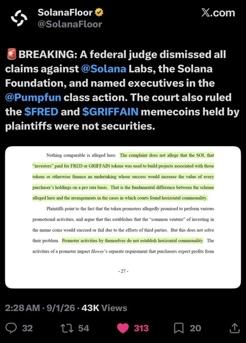 A screenshot of a tweet by @SolanaFloor reporting that a federal judge dismissed claims against Solana Labs in the @Pumpfun class action, ruling that the $FRED and $GRIFFAIN memecoins were not securities, dated 9/1/26 with 43K views.