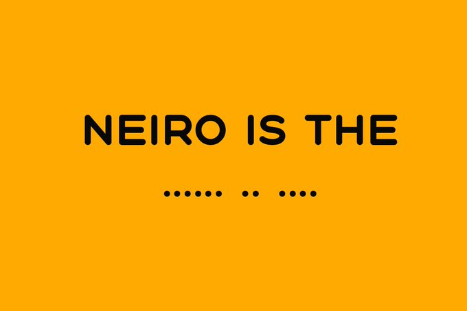 Bright orange graphic with bold black text reading 'NEIRO IS THE' above a dotted line pattern.