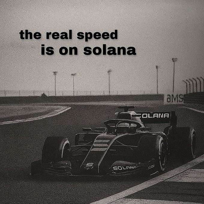 A grainy black-and-white image shows a Formula 1 race car on a track, with "SOLANA" and "SOLFUN" visible as sponsorship-style branding on the vehicle. Bold text overlays the top of the image reading "the real speed is on solana," reinforcing the post's message positioning Solana as the fastest blockchain.