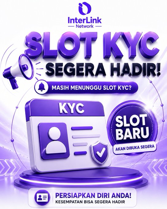 A purple promotional graphic from InterLink Network announcing that new KYC (Know Your Customer) verification slots will be opening soon, featuring the headline "SLOT KYC SEGERA HADIR!" with text encouraging users to prepare themselves for the upcoming opportunity.