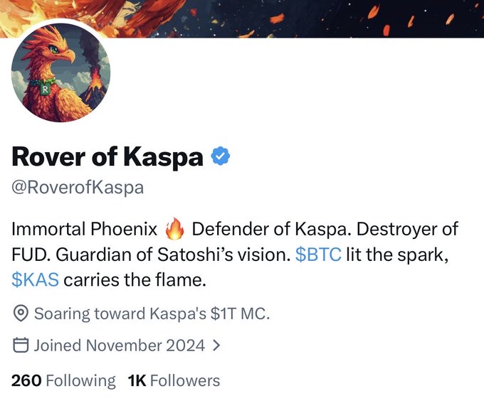 A Twitter profile for "Rover of Kaspa" (@RoverofKaspa), an account with 1K followers and 260 following, featuring an "Immortal Phoenix" avatar and bio referencing $BTC and $KAS, celebrating reaching the 1,000 follower milestone.