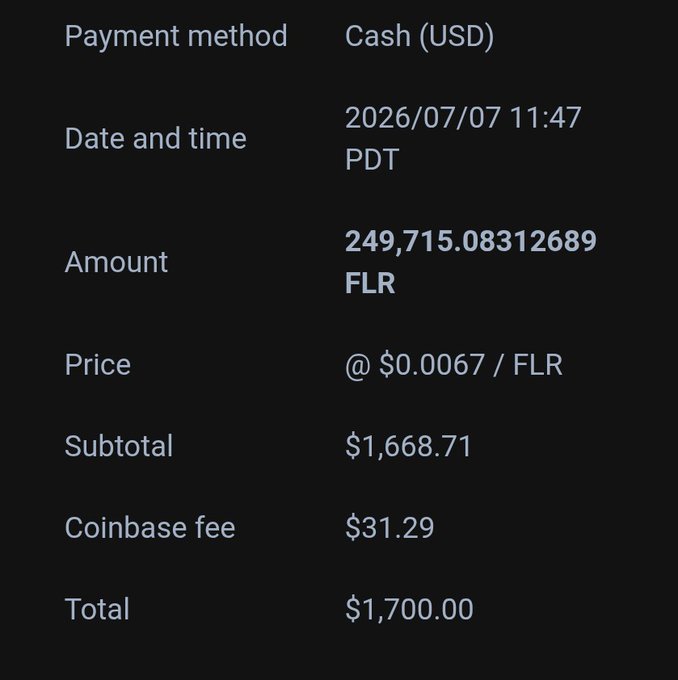 A Coinbase transaction receipt showing a purchase of 249,715.08312689 FLR (Flare token) at $0.0067/FLR on 2026/07/07 11:47 PDT, with a total of $1,700.00 including a $31.29 fee.