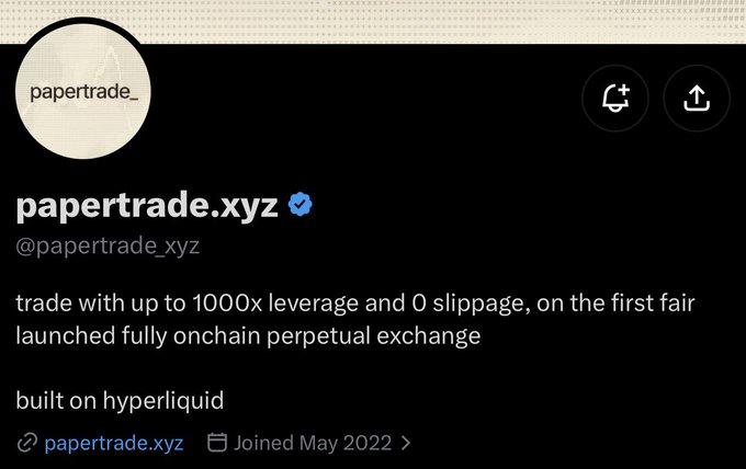 The image shows the Twitter/X profile of **papertrade.xyz (@papertrade_xyz)**, which advertises itself as a "fully onchain perpetual exchange" offering up to **1000x leverage** and **0 slippage**, built on **Hyperliquid** and joined in May 2022. The accompanying post highlights this as alpha, noting that the exchange was shilled by @blknoiz06.