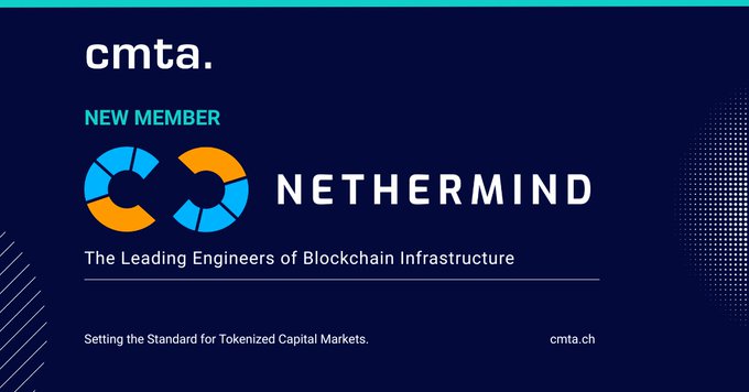 An announcement graphic for CMTA welcoming Nethermind as a new member, described as 'The Leading Engineer of Blockchain Infrastructure,' with the tagline 'Setting the Standard for Tokenized Capital Markets' and the URL cmta.ch.