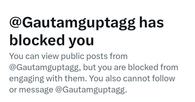 A social media notification screen stating '@Gautamguptagg has blocked you', explaining that you can view public posts but cannot engage with, follow, or message them.