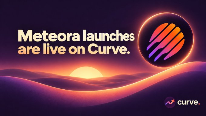A promotional graphic stating "Meteora launches are live on Curve" with the Meteora and Curve logos against a stylized sunset landscape.