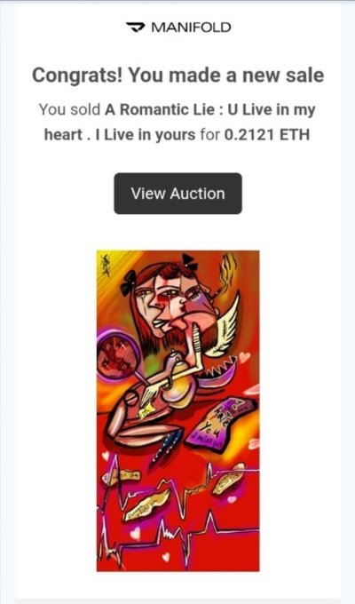 The image shows a man's email address displayed at the top of an email sent by a company named "Manifold". The email contains a message congratulating the recipient for making a new sale, stating that they sold a romantic lie. The email also includes a link to view the auction item and a description of the artwork featured in the image.