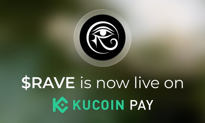 The image is an announcement graphic featuring the Eye of Horus-style RaveDAO logo and the text "$RAVE is now live on KuCoin PAY," confirming the recent integration mentioned in the post.