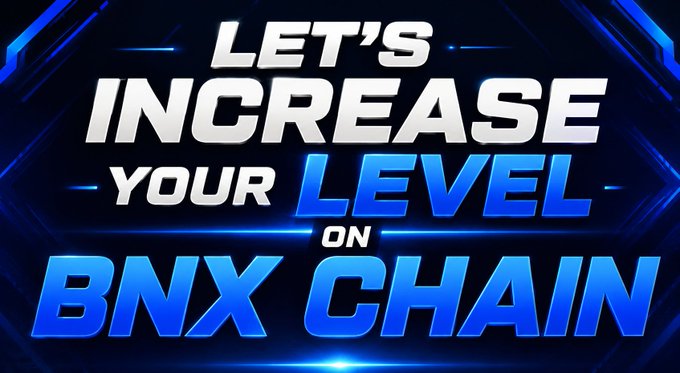 A futuristic blue graphic displays the bold text "LET'S INCREASE YOUR LEVEL ON BNX CHAIN," promoting a referral program and inviting both old and new users to participate in the BNX Chain ecosystem to invite, earn, and level up on the blockchain platform.