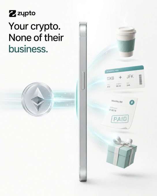 The image is an advertisement for Zupto, featuring the tagline "Your crypto. None of their business," alongside a smartphone displaying an Ethereum coin connecting to floating icons representing a coffee cup, a boarding pass (DXB to JFK, Seat 24A), a paid monthly bill of $128.75, and a gift box—illustrating the post's message about private, seamless crypto payments for everyday purchases.