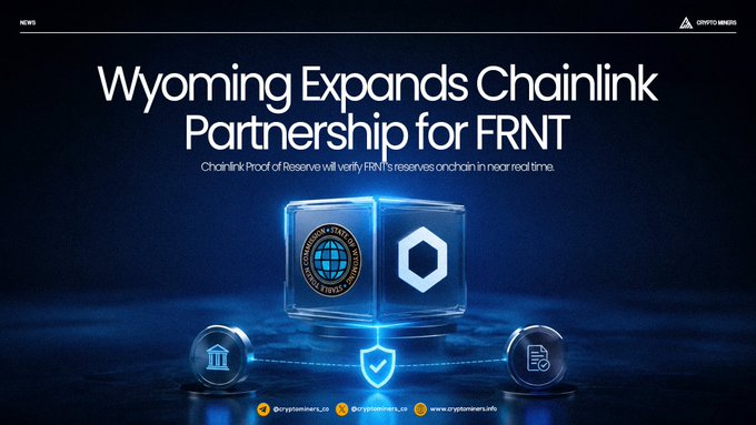 A news graphic titled 'Wyoming Expands Chainlink Partnership for FRNT', stating that Chainlink Proof of Reserve will verify FRNT's reserves on-chain in near real-time.