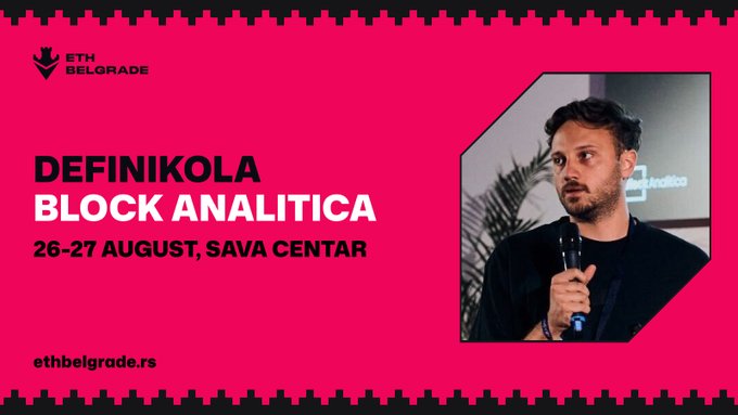 A promotional banner for 'ETH BELGRADE' featuring 'DEFINIKOLA BLOCK ANALITICA' on 26-27 August at Sava Centar, with a photo of a man speaking into a microphone.