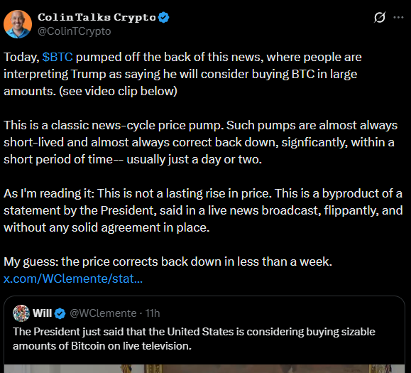 A tweet from ColinTalksCrypto (@ColinTCrypto) commenting on $BTC pumping after Trump's statement about considering buying Bitcoin, predicting a short-lived price correction.