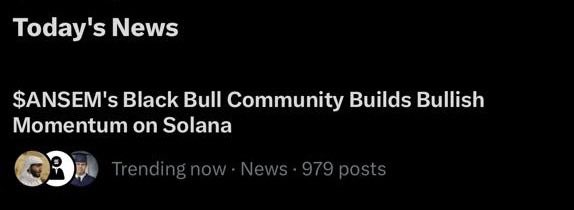 The image shows a "Today's News" section featuring a trending article titled "$ANSEM's Black Bull Community Builds Bullish Momentum on Solana" with 979 posts. The accompanying "HORNS STAY UP" caption relates to the bullish sentiment, as the community is rallying around $ANSEM's Black Bull mascot on Solana, signaling continued upward optimism.