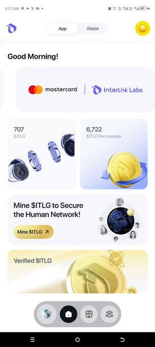 A mobile app dashboard greeting 'Good Morning!' with Mastercard x Interlink Labs partnership, showing 707 $ITLG and 6,722 $ITLG Recoverable balances, a 'Mine $ITLG to Secure the Human Network!' button, and a Verified $ITLG section.