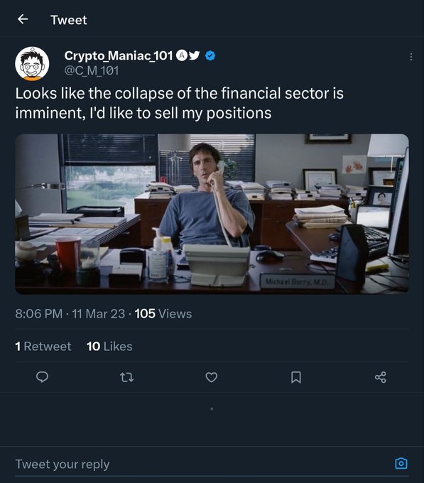 A tweet from 'Crypto_Maniac_101' (@C_M_101) with an image of Jim Carrey from The Big Short, joking about a financial sector collapse to sell positions.